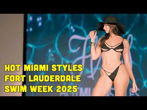 2 Hot Miami Styles at FLL Swim Week 2025