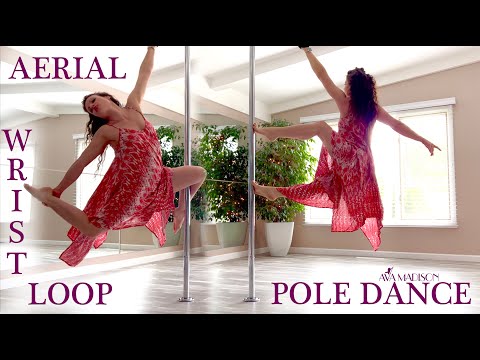 Aerial Loop In A Dress : Aerial Wrist Loop Pole Dance : Ava Madison