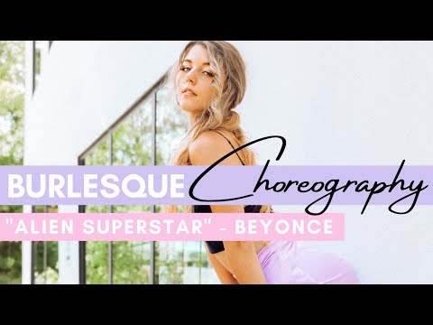 "ALIEN SUPERSTAR" – Burlesque Choreography – Layla Lavender