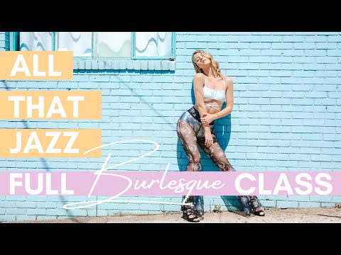 "ALL THAT JAZZ" – Full Burlesque Class // Studio Sol y Luna