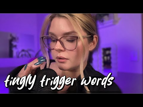 ASMR Tingly Trigger Words (super close whispers)