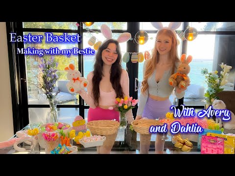 Avery Skye's DIY Easter Basket w/ Dahlia