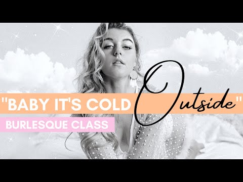 "Baby It's Cold Outside" – BEGINNER BURLESQUE CHOREOGRAPHY CLASS – Ella Fitzgerald