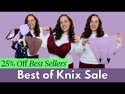 Best of Knix Sale 2025 | My Top Picks + Extra Discount Code!