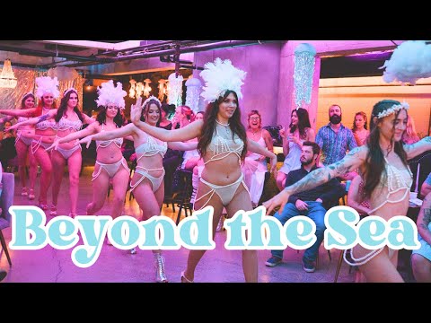 "Beyond the Sea" – BURLESQUE SHOWGIRL CHOREOGRAPHY BY LAYLA LAVENDER – Dreamland Cabaret