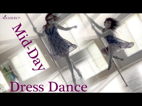 Blue Dress Spring Mid-Day Pole Dance : Ava Madison