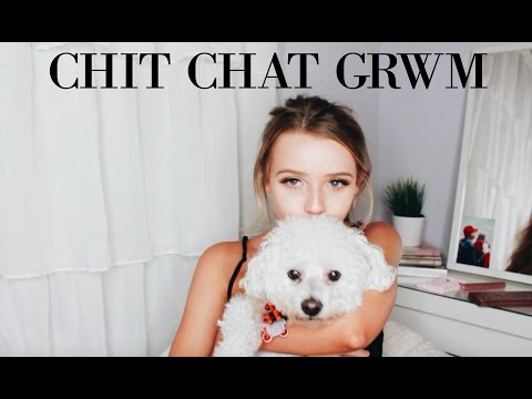 CHIT CHAT GRWM | Kaylee Baker
