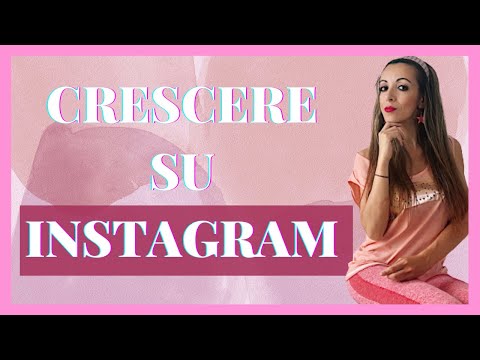 COME AUMENTARE I FOLLOWERS SU INSTAGRAM | Ylenia Francini