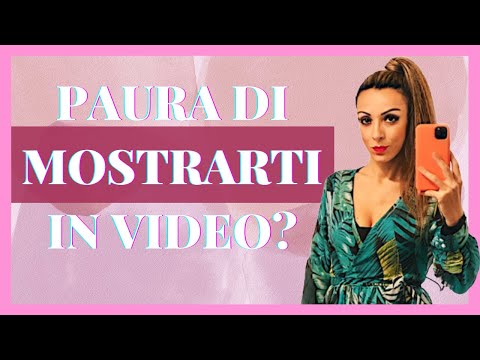 COME SUPERARE LA PAURA DI MOSTRARTI IN VIDEO (in 5 step) | Ylenia Francini