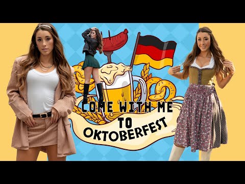 Come with me to OCTOBERFEST!