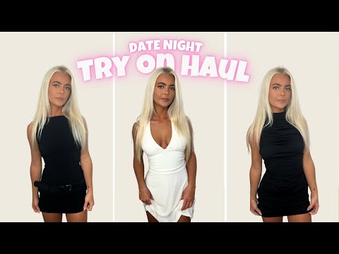 Date Night *HOT* | Try On Haul