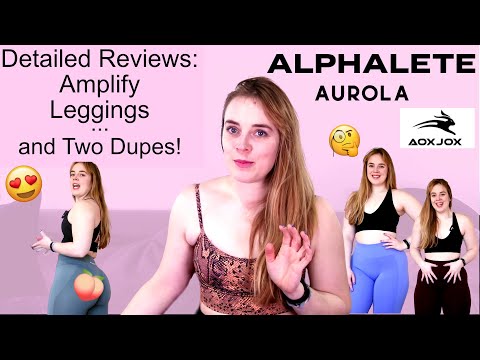 Detailed Reviews | Alphalete Amplify Leggings | All You Need To Know Ft. The Aoxjox & Aurola Dupes