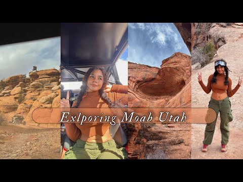 Exploring Moab Utah