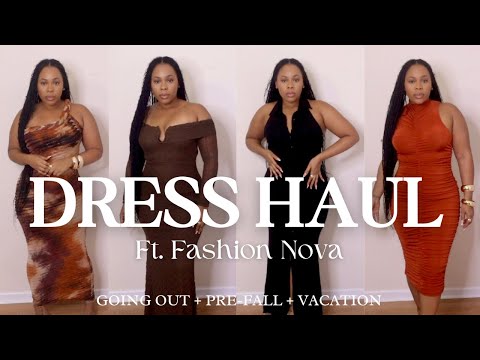 FASHION NOVA TRY ON HAUL: DRESSES FOR GOING OUT + PRE-FALL+ VACATION