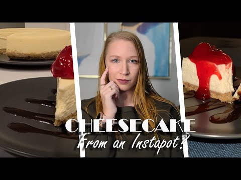 FIRST TIME TRYING CHEESECAKE INSTAPOT Step by step instructions and final results! Success or Fail?
