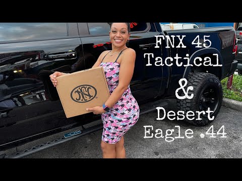 FNX – 45 Tactical & Desert Eagle .44 ( New Purchases )