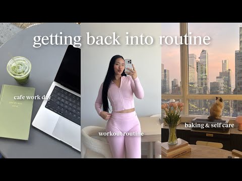 get back into routine with me 🌱 workout routine, cafe work day, quality time w/ my mom and baking!