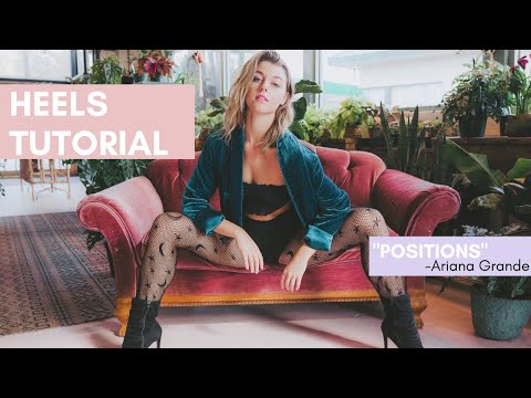 HEELS DANCE TUTORIAL – "Positions" – Ariana Grande