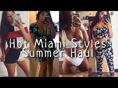 Hot Miami Styles Summer Haul