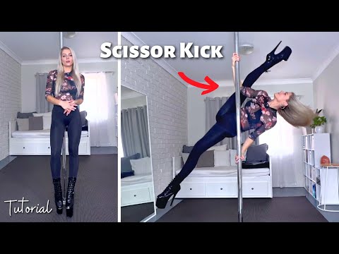 How To Do a Scissor Kick on the Pole! Badass Move & Flow Routine Step by Step: Dancing in High Heels