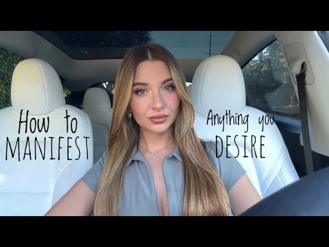 How to manifest anything you desire