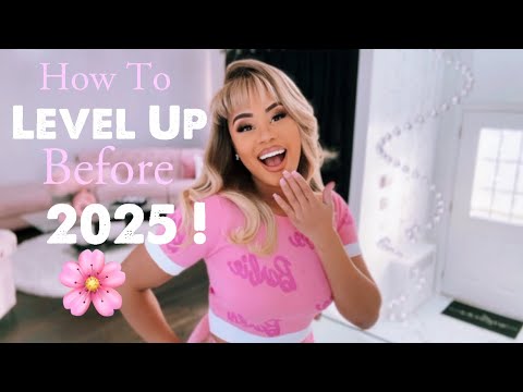 how to TRANSFORM your life before 2025 | Ultimate Guide to level up the rest of this year !