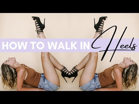HOW TO WALK IN HEELS: Heels Dance Class for Beginners
