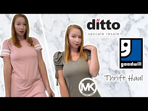 HUGE THRIFTING HAUL *Goodwill, Ditto Upscale Resale,  and Michael Kors*