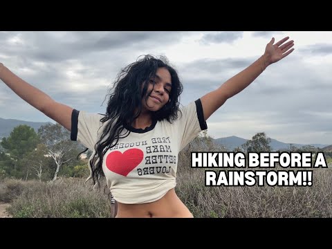I hiked right before a RAINSTORM!