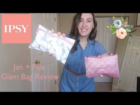 IPSY Glam Bag Review | Jan and Feb 2020