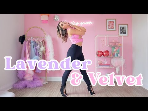 "Lavender & Velvet" – Alina Baraz // SENSUAL HEELS DANCE CHOREOGRAPHY // Layla Lavender //