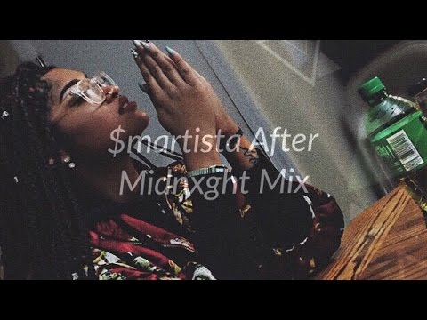 $martista | After Midnxght Mix | Bri Hall