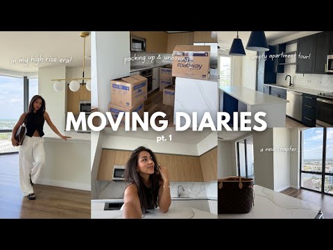 MOVING DIARIES EP. 1 | moving out, empty apt. tour, in my high rise era, new apartment reveal & more