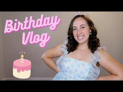 My Birthday Celebration Vlog + Storytime | A Journal of the Perfect Weekend