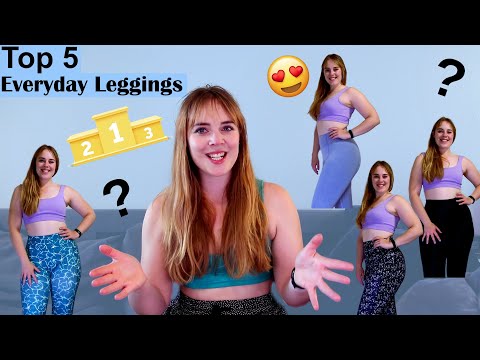 My Top 5 Everyday Leggings | Staple Pieces For Your Closet