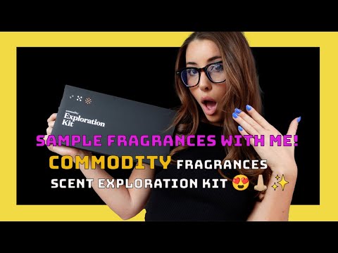 SAMPLE FRAGRANCES WITH ME! Commodity Fragrances- Scent Exploration Kit!