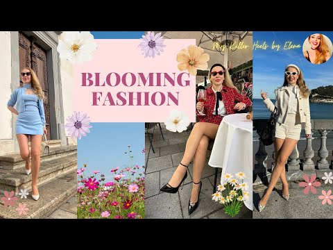 SPRING INTO STYLE: 5 Must-have Spring Looks with High Heels to Inspire your Wardrobe.STYLE BLOSSOMS