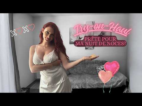 Tenue parfaite pour une nuit de noces ? | Try On Lingerie