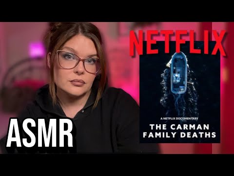 The Carman Family Deaths An ASMR True crime Documentary Recap