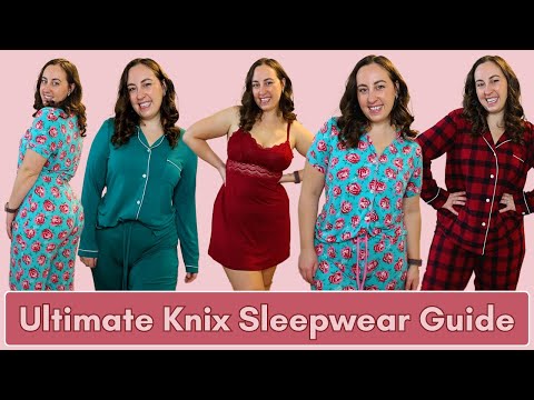 The Ultimate Knix Sleepwear Guide | The Best PJs For Gifting (Or For Yourself!)