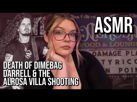 True Crime ASMR: The Death of Dimebag Darrell