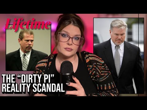 True Crime ASMR: The Dirty P.I Reality Show Scandal