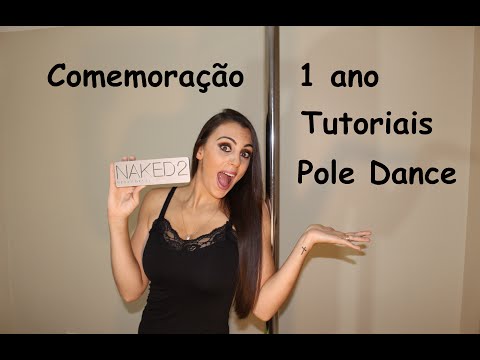 Tutoriais de Pole Dance – Especial 1 ano