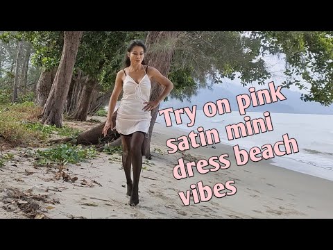 Unpack and try on pink satin mini dress [beach vibes]