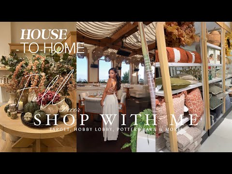 VLOG | HOUSE TO HOME – FALL DECOR SHOP WITH ME – Target, Hobby Lobby, Pottery Barn, & more!