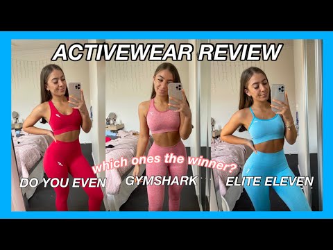 ACTIVEWEAR REVIEW- GYMSHARK, DO YOU EVEN, ELITE  ELEVEN COMPARISON.  WHO HAS THE BEST LEGGINGS?