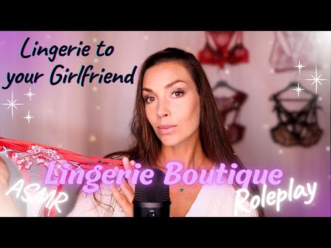 ASMR Lingerie Boutique Role Play 💕 Helping you buy the best Lingerie 🥰