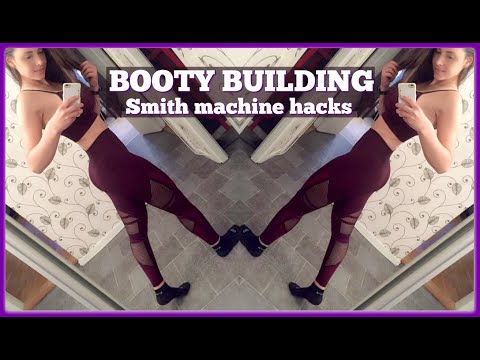 BOOTY BUILDING SMITH MACHINE HACKS  |  Active Thursday