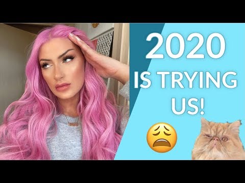 🙄 2020 LIFE UPDATE 😫 HOW ARE YOU?
