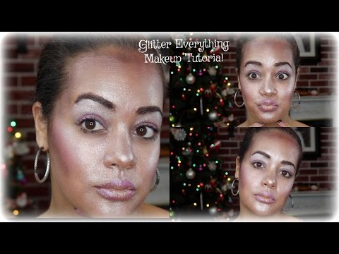 Glitter Everything Makeup Tutorial || Day #7 of my 25 Days Of Christmas